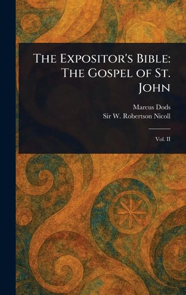 The Expositor's Bible The Expositor's Bible