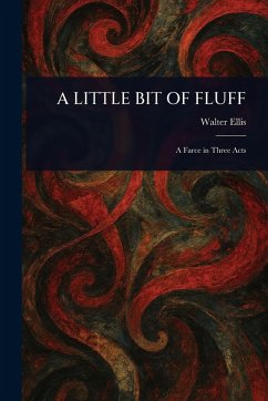 A Little Bit of Fluff - Ellis, Walter