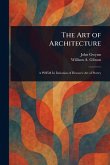 The Art of Architecture The Art of Architecture