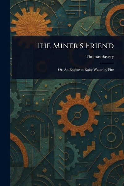 The Miner's Friend The Miner's Friend