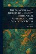 The Principles and Objects of Geology,... - Bild 1