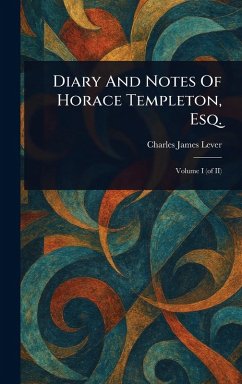 Cover Diary And Notes Of Horace Templeton, Esq.