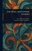 The Duel and Other Stories The Duel and Other Stories