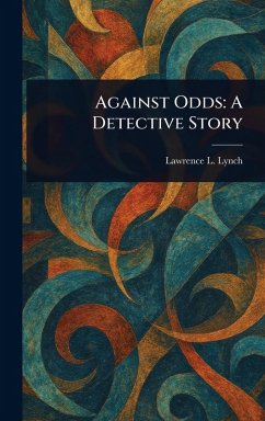 Against Odds - Lynch, Lawrence L