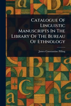 Cover Catalogue Of Linguistic Manuscripts In The Library Of The Bureau Of Ethnology