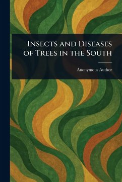 Cover Insects and Diseases of Trees in the South