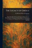 The Legacy of Greece The Legacy of Greece