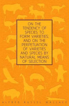 Cover On the Tendency of Species to form Varieties; and on the Perpetuation of Varieties and Species by Natural Means of Selection (eBook, ePUB)