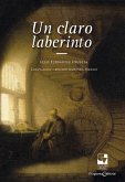 Un claro laberinto (eBook, PDF) Un claro laberinto (eBook, PDF)