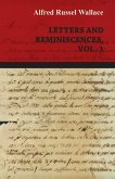 Alfred Russel Wallace: Letters and Reminiscences, Vol. 1 (eBook, ePUB)