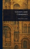 Courts and Criminals Courts and Criminals