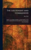 The Lieutenant and Commander The Lieutenant and Commander