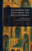 Cathedrals and Cloisters of the South of France Cathedrals and Cloisters of the South of France
