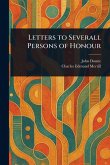 Letters to Severall Persons of Honour Letters to Severall Persons of Honour