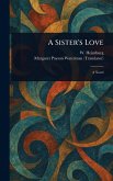 A Sister's Love A Sister's Love