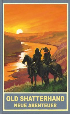 Old Shatterhand - Neue Abenteuer (eBook, ePUB)