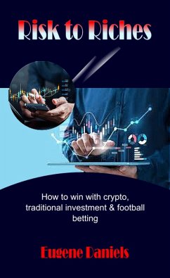 Cover Risk to Riches (eBook, ePUB)