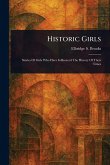 Historic Girls Historic Girls
