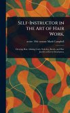 Self-Instructor in the Art of Hair Work,