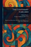 The Centenary Garland The Centenary Garland