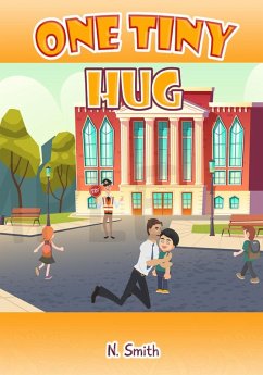 One Tiny Hug - Smith, N. One Tiny Hug - Smith, N.