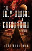 The Lady Dragon of Chinatown The Lady Dragon of Chinatown