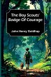 The Boy Scouts' Badge Of Courage - Bild 1