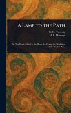 A Lamp to the Path A Lamp to the Path