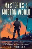 Mysteries of the Modern World Mysteries of the Modern World