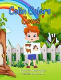 Colin Colors Cows Colin Colors Cows
