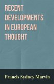Recent Developments in European Thought (eBook, ePUB)