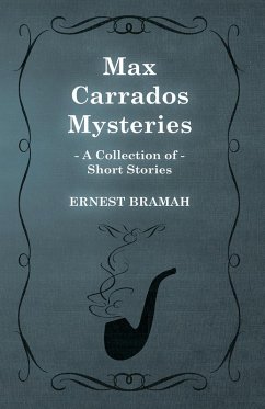 Cover Max Carrados Mysteries (A Collection of Short Stories) (eBook, ePUB)
