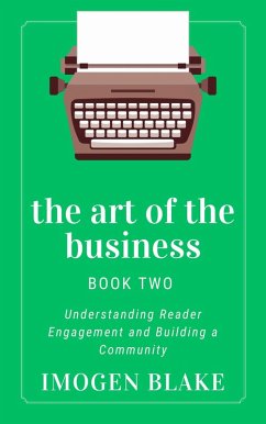 Cover The Art of the Business: Understanding Reader Engagement and Building a Community (eBook, ePUB)