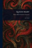Queen Mary Queen Mary