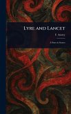Lyre and Lancet Lyre and Lancet
