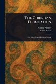 The Christian Foundation The Christian Foundation