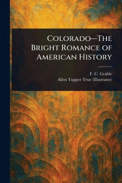 Cover Colorado-The Bright Romance of American History