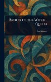 Brood of the Witch-Queen Brood of the Witch-Queen