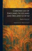 Chronicles of England, Scotland and Ireland (2 of 6)