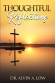 Thoughtful Reflections