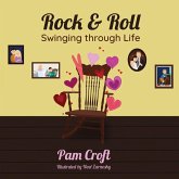 Rock & Roll Swinging Through Life Rock & Roll Swinging Through Life