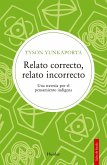 Relato correcto, relato incorrecto (eBook, ePUB) Relato correcto, relato incorrecto (eBook, ePUB)
