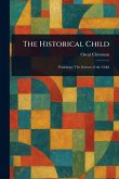 The Historical Child The Historical Child