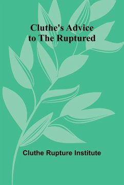 Cluthe'S Advice To The Ruptured Cover Cluthe'S Advice To The Ruptured
