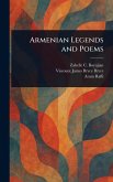 Armenian Legends and Poems Armenian Legends and Poems
