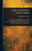 A Key to Uncle Tom's Cabin