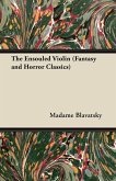 The Ensouled Violin (Fantasy and Horror Classics) (eBook, ePUB)