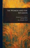 Six Women and the Invasion