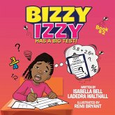 Bizzy Izzy Has A Big Test! Bizzy Izzy Has A Big Test!