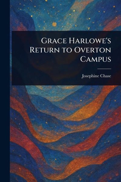 Grace Harlowe's Return to Overton Campus